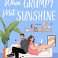 When Grumpy Met Sunshine cover image