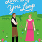 Look Before You Leap by Virginia Heath