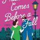 Pride Comes Before a Fall: A Novel (Miss Prentice's Protegees, 3) cover image