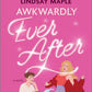 Awkwardly Ever After cover image