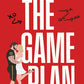 The Game Plan: A Steamy Football Romance of a Virgin Hero and a Strong-Willed Cheerleader (Game On, 3) cover image