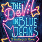 The Devil in Blue Jeans: A Spicy Small Town Western Romance (Naked Moose, 1) cover image