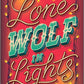 Lone Wolf in Lights (Naked Moose, 2) cover image