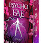 Psycho Fae: An Epic Fantasy Journey Through Deadly Fae Games, Steamy Forbidden Love and the Perils of the Shifterverse (Cruel Shifterverse, 2) cover image