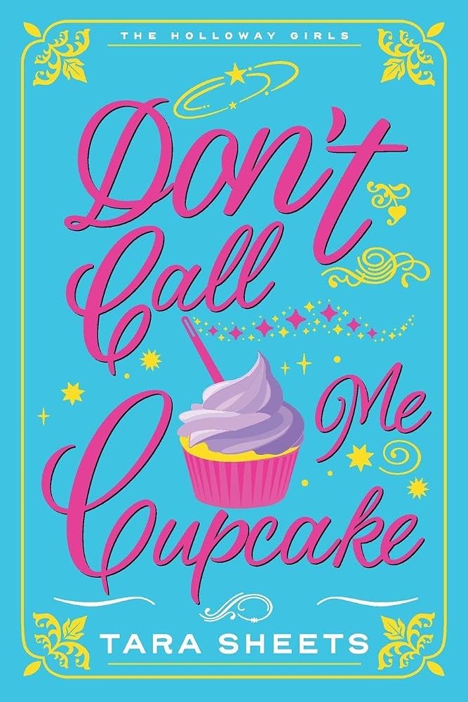Don't Call Me Cupcake (The Holloway Girls) cover image
