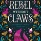 A Rebel Without Claws: Southern Charm Book One cover image