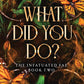 What Did You Do? (Infatuated Fae, 2) cover image