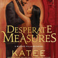 Desperate Measures (Deluxe Edition) (Wicked Villains, 1) cover image