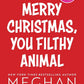 Merry Christmas, You Filthy Animal (Deluxe Edition) (Christmas, 2) cover image