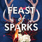Feast of Sparks (Thornchapel, 2) cover image