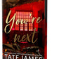 You're Next (Deluxe Edition) (Devil's Backbone, 3) by Tate James