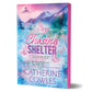 Chasing Shelter (Deluxe Edition) by Catherine Cowles