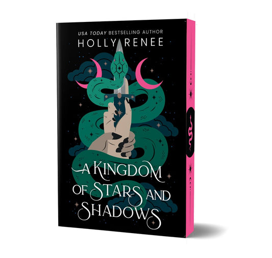 A Kingdom of Stars and Shadows (Deluxe Edition) by Holly Renee