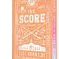The Score (Collector's Edition) (Off-Campus, 3) cover image