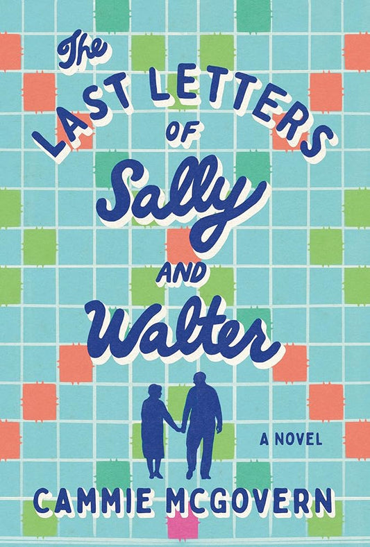 The Last Letters of Sally and Walter: A Novel cover image