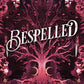 Bespelled (Standard Edition) (The Bewitched Series, 2) cover image