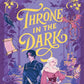 Throne in the Dark (Deluxe Edition): A Novel (Villains & Virtues, 1) cover image