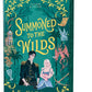 Summoned to the Wilds (Deluxe Edition): A Novel (Villains & Virtues, 2) cover image