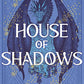 House of Shadows (Royal Houses, 2) cover image
