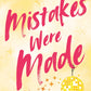 Mistakes Were Made (Story Lake, 2) by Lucy Score