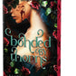 Bonded by Thorns (Deluxe Edition) by Elizabeth Helen