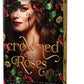 Crowned by Roses (Deluxe Edition): A Why Choose Beauty and the Beast retelling (Beasts of the Briar, 7) cover image