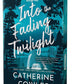 Into the Fading Twilight (Deluxe Edition) (Starlight Grove, 2) cover image