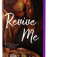 Revive Me: Part One (Deluxe Edition) (New Haven, 2) by J.L. Seegars