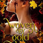 Woven by Gold (Standard Edition) (Beasts of the Briar, 2) cover image