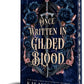 Once Written in Gilded Blood (Deluxe Edition) (Cruel Fates Duet, 2) by K.M. Moronova