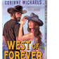 West of Forever (Deluxe Edition) (Heartstone Ranch, 1) cover image