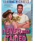 Never Been Tamed (Deluxe Edition) (Heartstone Ranch, 2) cover image