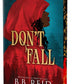 Don't Fall (Deluxe Edition) (Hunt the Red Hood, 1) cover image