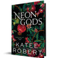 Neon Gods Indie Exclusive Edition Katee Robert