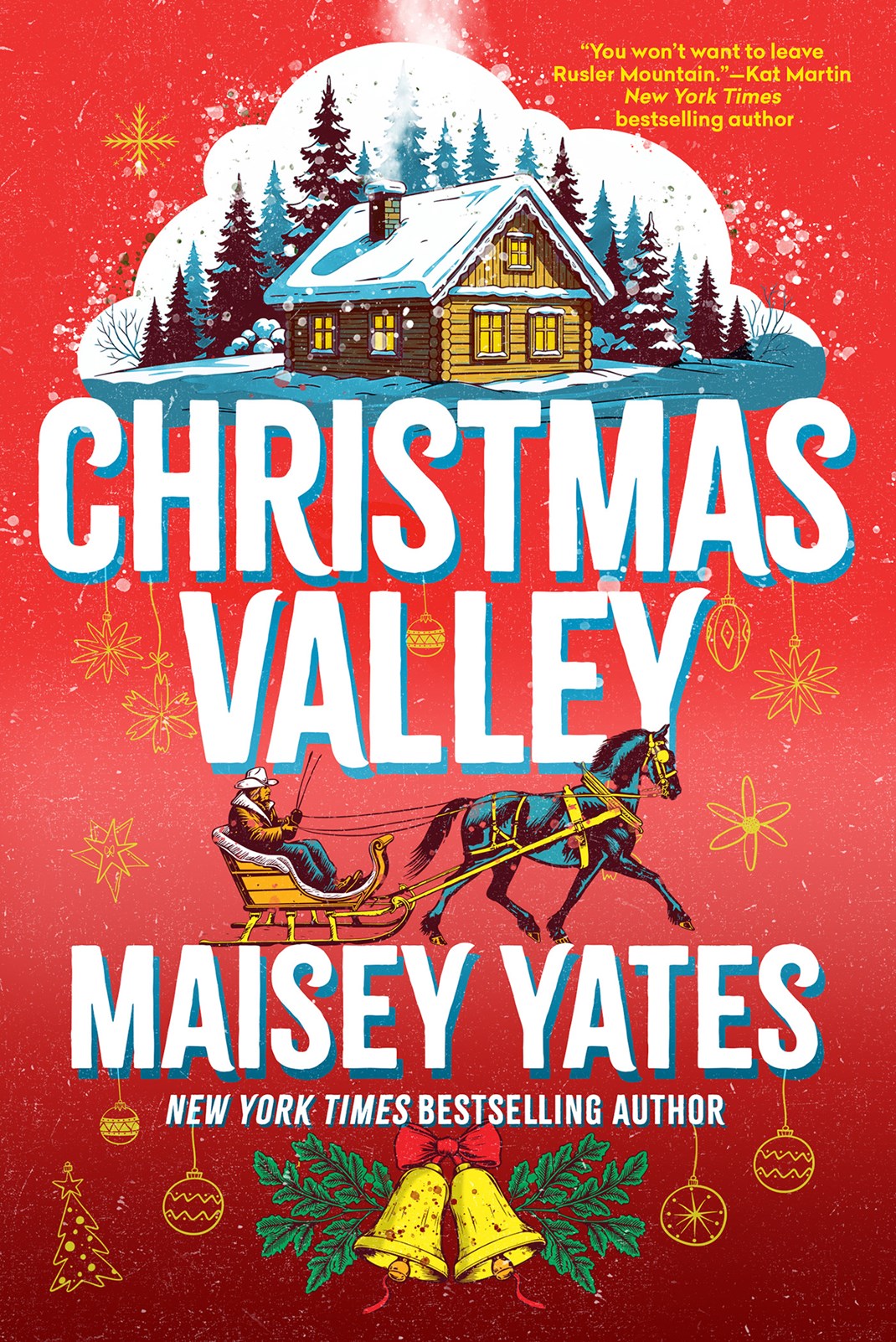 Christmas Valley (Rustler Mountain) by Maisey Yates