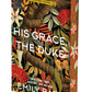His Grace, the Duke (Deluxe Limited Edition) cover image