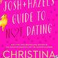 Josh and Hazel's Guide to Not Dating cover image