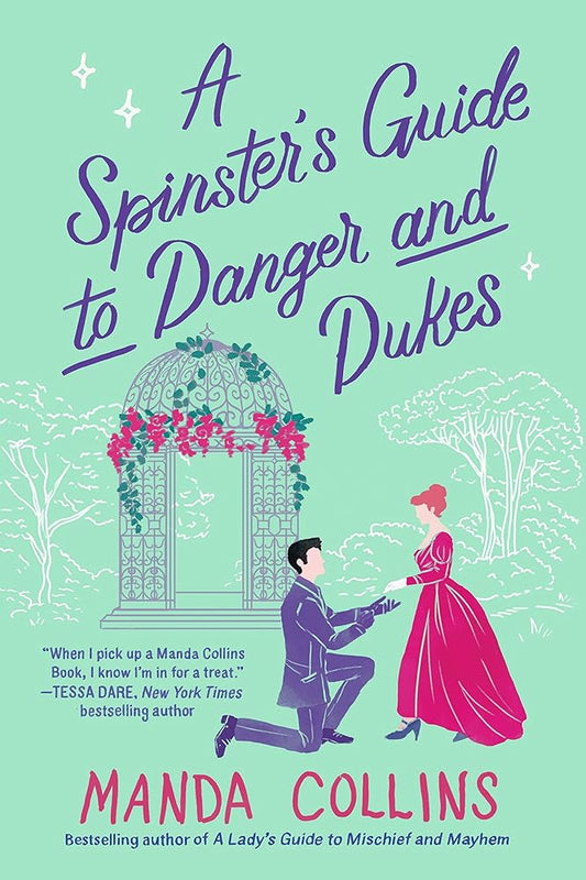 A Spinster's Guide to Danger and Dukes cover image