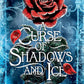 A Curse of Shadows and Ice (The Shadowbound Series, 1) cover image