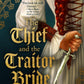 The Thief and the Traitor Bride by V. L. Bovalino