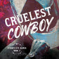 Cruelest Cowboy: Previously published as Cruelest Contract (Storm's Eye Ranch, 1) cover image
