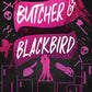 Butcher & Blackbird: The Ruinous Love Trilogy (The Ruinous Love Trilogy, 1) cover image