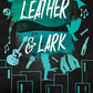 Leather & Lark: The Ruinous Love Trilogy (The Ruinous Love Trilogy, 2) cover image