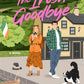 The Irish Goodbye: A Novel cover image