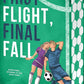 First Flight, Final Fall cover image