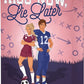 Kiss Now, Lie Later cover image