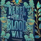 The Rebel and the Final Blood War (Blood Type, 3) cover image