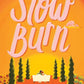 The Slow Burn cover image