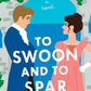 To Swoon and to Spar: A Novel (4) (The Regency Vows) cover image