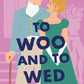 To Woo and to Wed: A Novel (5) (The Regency Vows) cover image